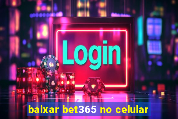 baixar bet365 no celular